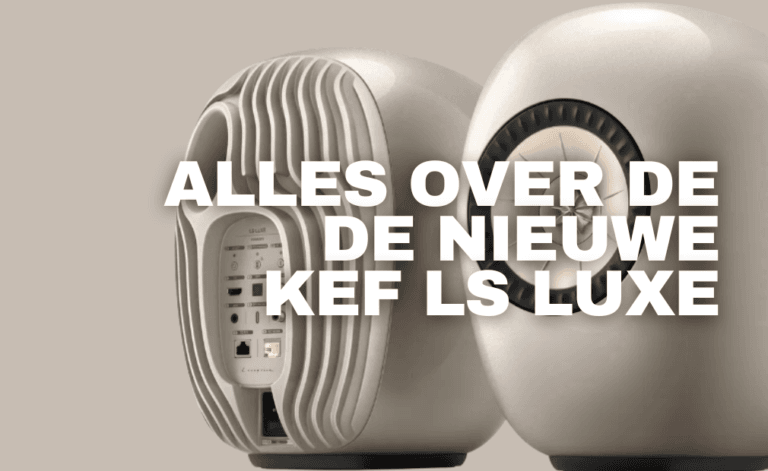 De KEF LS Luxe